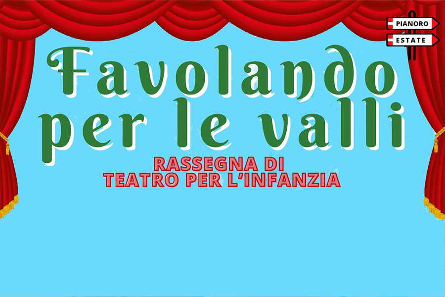 QUESTA SERA ULTIMO APPUNTAMENTO CON “FAVOLANDO PER LE VALLI”, RASSEGNA SOSTENUTA DA SHERWIN-WILLIAMS ITALY